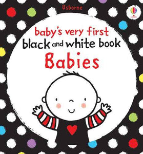 Babys Very First Black and White Books