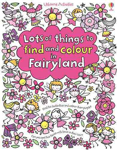 Lots of Things to Find and Colour in Fairyland