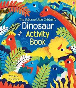 Little Children's Dinosaurs Activity Book