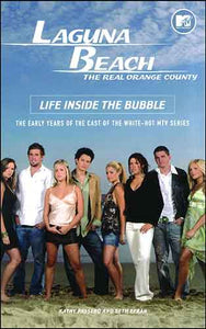 Laguna Beach: Life Inside the Bubble