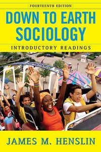 Down to Earth Sociology: 14th Edition: Introductory Readings, FourteenthEdition