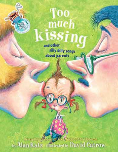 Too Much Kissing!