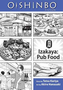 Oishinbo: Izakaya--Pub Food, Vol. 7