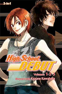 High School Debut (3-in-1 Edition), Vol. 1: Includes vols. 1, 2 & 3