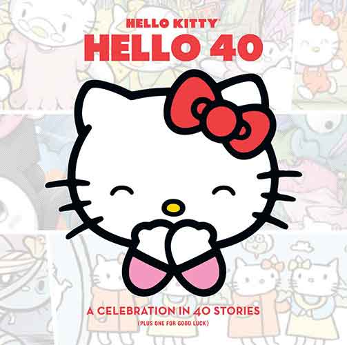 Hello Kitty, Hello 40: A 40th Anniversary Tribute