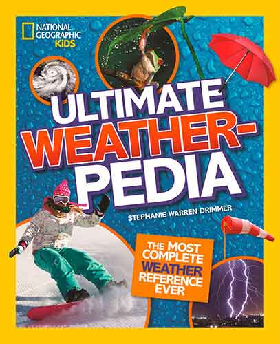 National Geographic Kids - Ultimate Weatherpedia