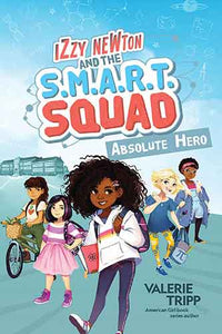 Izzy Newton and the S.M.A.R.T. Squad