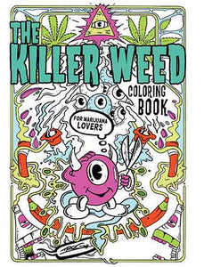 The Killer Weed Coloring Book