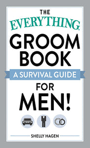 The Everything Groom Book