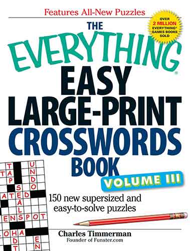 The Everything Easy Large-Print Crosswords Book, Volume III