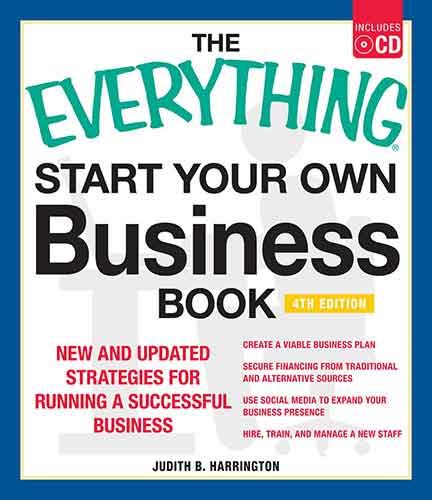 The Everything Start Your Own Business Book, 4Th Edition