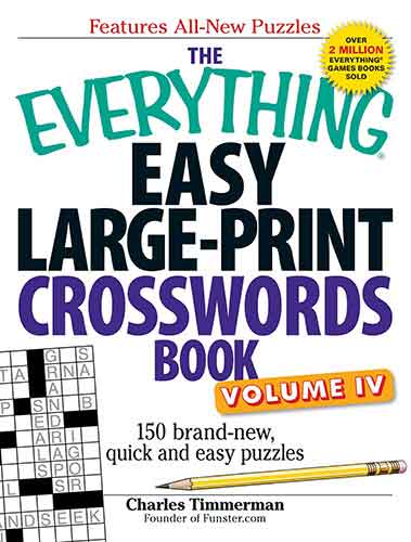 The Everything Easy Large-Print Crosswords Book, Volume IV