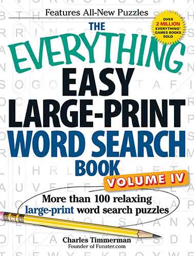 The Everything Easy Large-Print Word Search Book, Volume IV