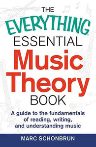 The Everything Essential Music Theory Book