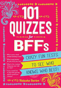 101 Quizzes For BFFs