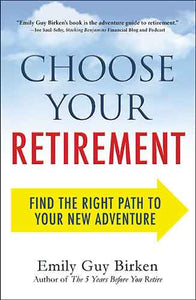 Choose Your Retirement