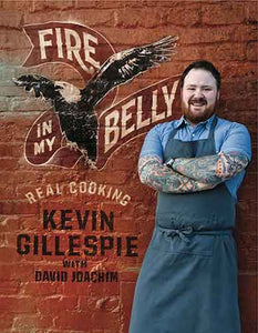 Fire in My Belly:  Real Cooking