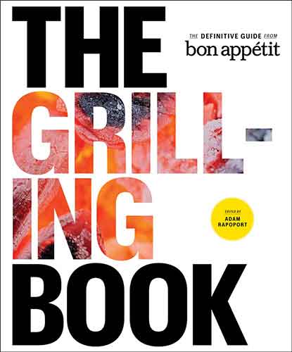 Grilling Book :  The Definitive Guide from Bon Appetit