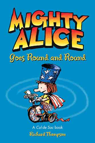 Mighty Alice Goes Round and Round