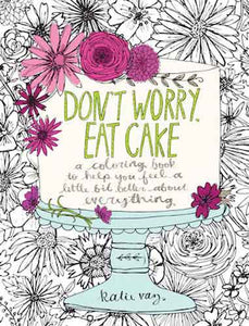 Don't Worry, Eat Cake