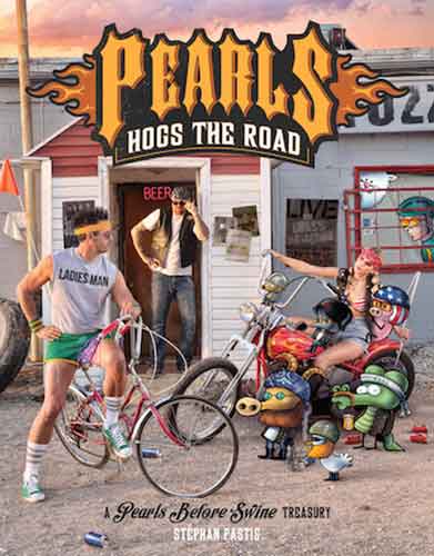 Pearls Hugs the Road: Pearls Before Swine Treasury #8