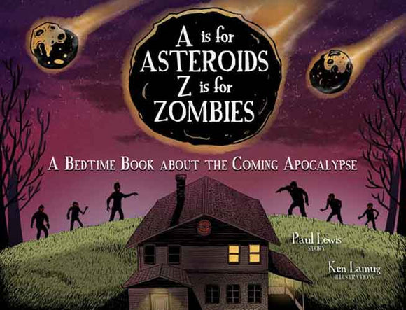 A is for Asteroids, Z is for Zombies