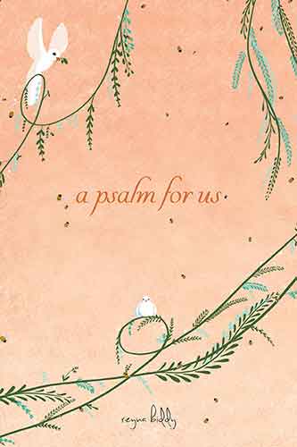 A Psalm for Us