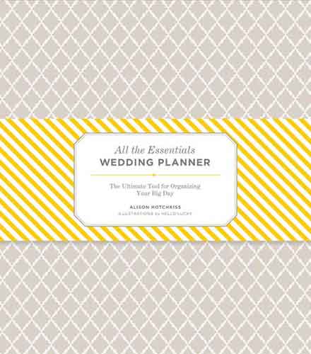 All the Essentials Wedding Planner: The Ultimate Tools for Organizing Your Big Day (Wedding Planning Book, Wedding Organizers, Wedding Checklist Planner):  The Ultimate Tool for Organizing Your Big Day