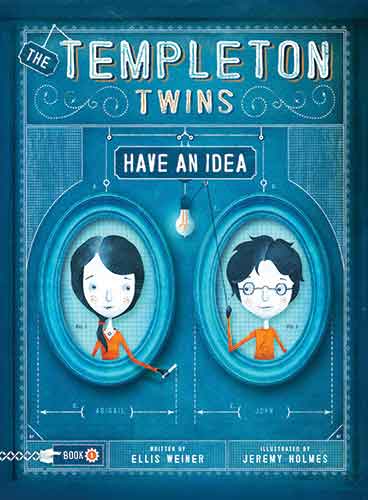 The Templeton Twins Have an Idea:  Book 1