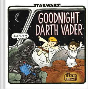 Goodnight Darth Vader (Star Wars Comics for Parents, Darth Vader Comic for Star Wars Kids)