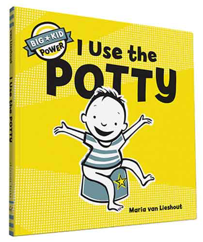 I Use the Potty: I'm a Big Kid Now