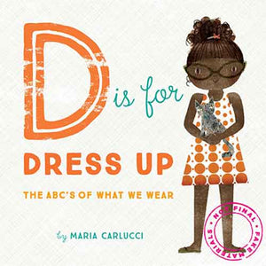 D Is for Dress Up