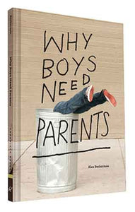 Why Boys Need Parents