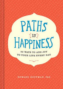 Paths to Happiness