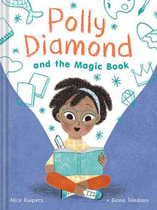 Polly Diamond and the Magic Book: Book 1