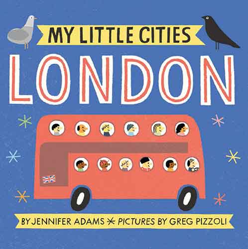 My Little Cities: London: (Travel Books for Toddlers, City Board Books)