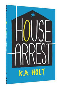 House Arrest (Young Adult Fiction, Books for Teens)