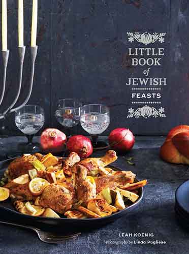 Little Book of Jewish Feasts: (Jewish Holiday Cookbook, Kosher Cookbook, Holiday Gift Book)