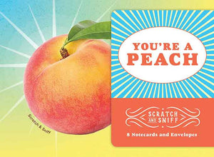 You're a Peach: 8 Scratch and Sniff Notecards