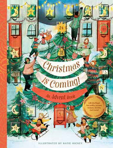 Christmas Is Coming! An Advent Book: Crafts, games, recipes, stories, and more!