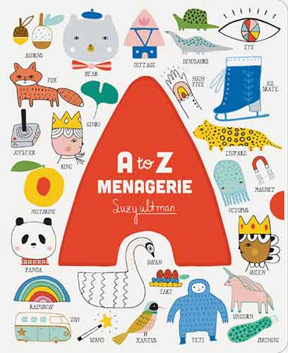 A to Z Menagerie: (ABC Baby Book, Sensory Alphabet Board Book for Babies and Toddlers, Interactive Book for Babies)