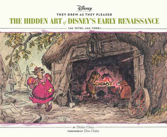 They Drew as They Pleased Vol 5: The Hidden Art of Disney’s Early RenaissanceThe 1970s and 1980s