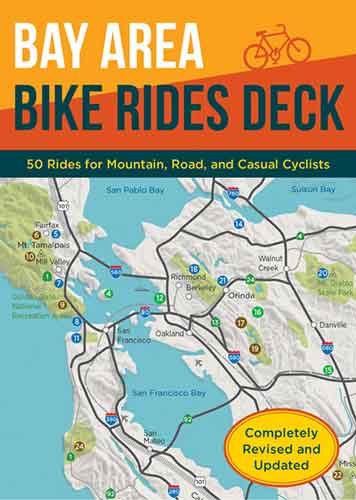 Bay Area Bike Rides Deck, Revised Edition: (Card Deck of Bicycle Routes in the San Francisco Bay Area, Cards for Northern California Cycling Adventures)