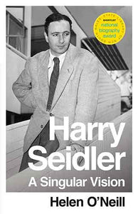 A Singular Vision: Harry Seidler