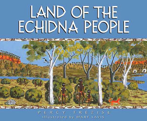 Land of the Echidna People