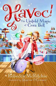 Havoc!: The Untold Magic of Cora Bell (Jinxed, #2)