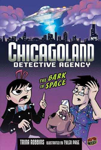 Chicagoland Detective Agency 5: The Bark in Space