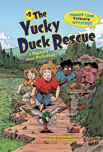 The Yucky Duck Rescue 8 A Mystery About Pollution