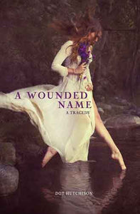 A Wounded Name