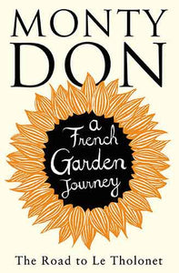 Road to Le Tholonet: A French Garden Journey